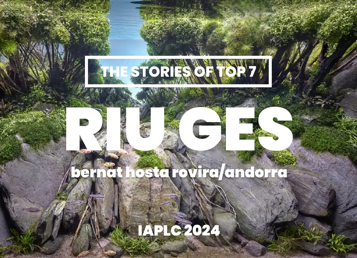 [TheStoriesOfTop7] RIU GES - Bernat Hosta Rovira / Andorra - IAPLC 2024